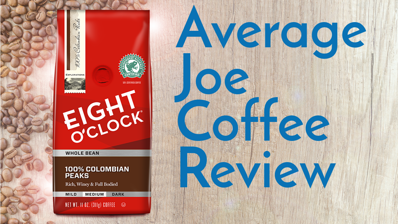 Video thumbnail Eight O'Clock 100% Colombian Coffee Video Review