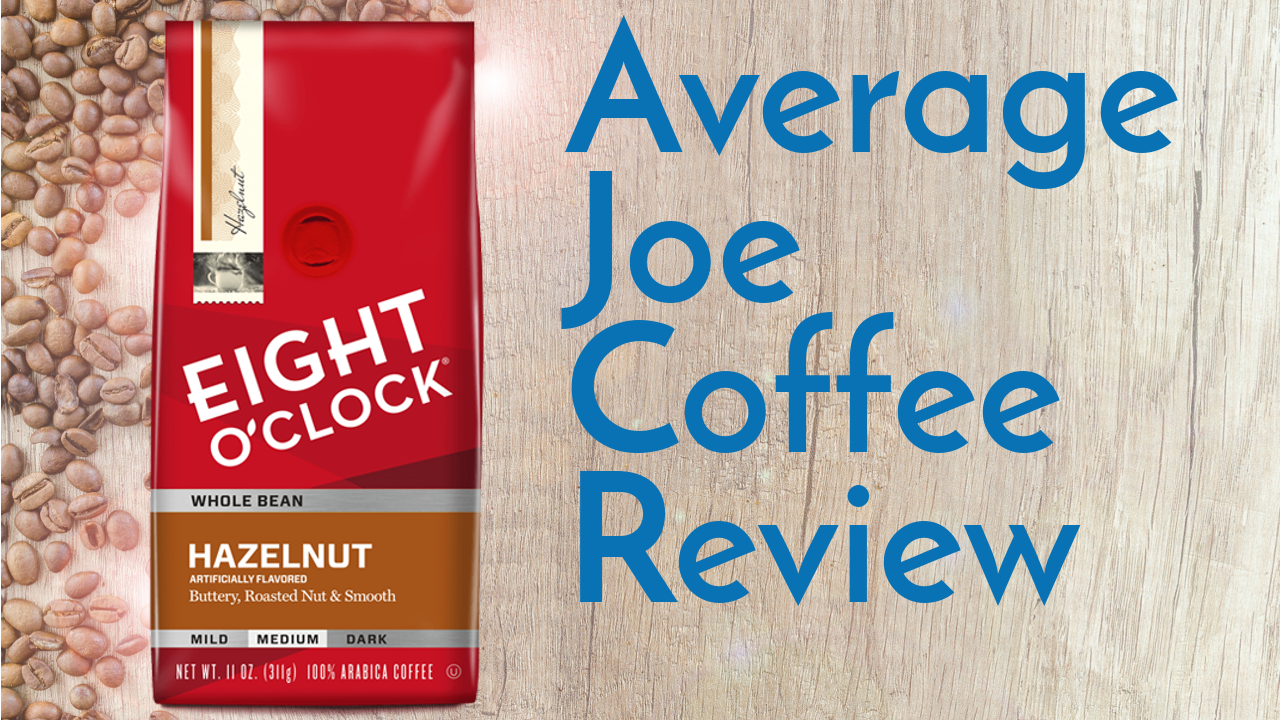 Video thumbnail for the review of Eight O Clock Hazelnut coffee.