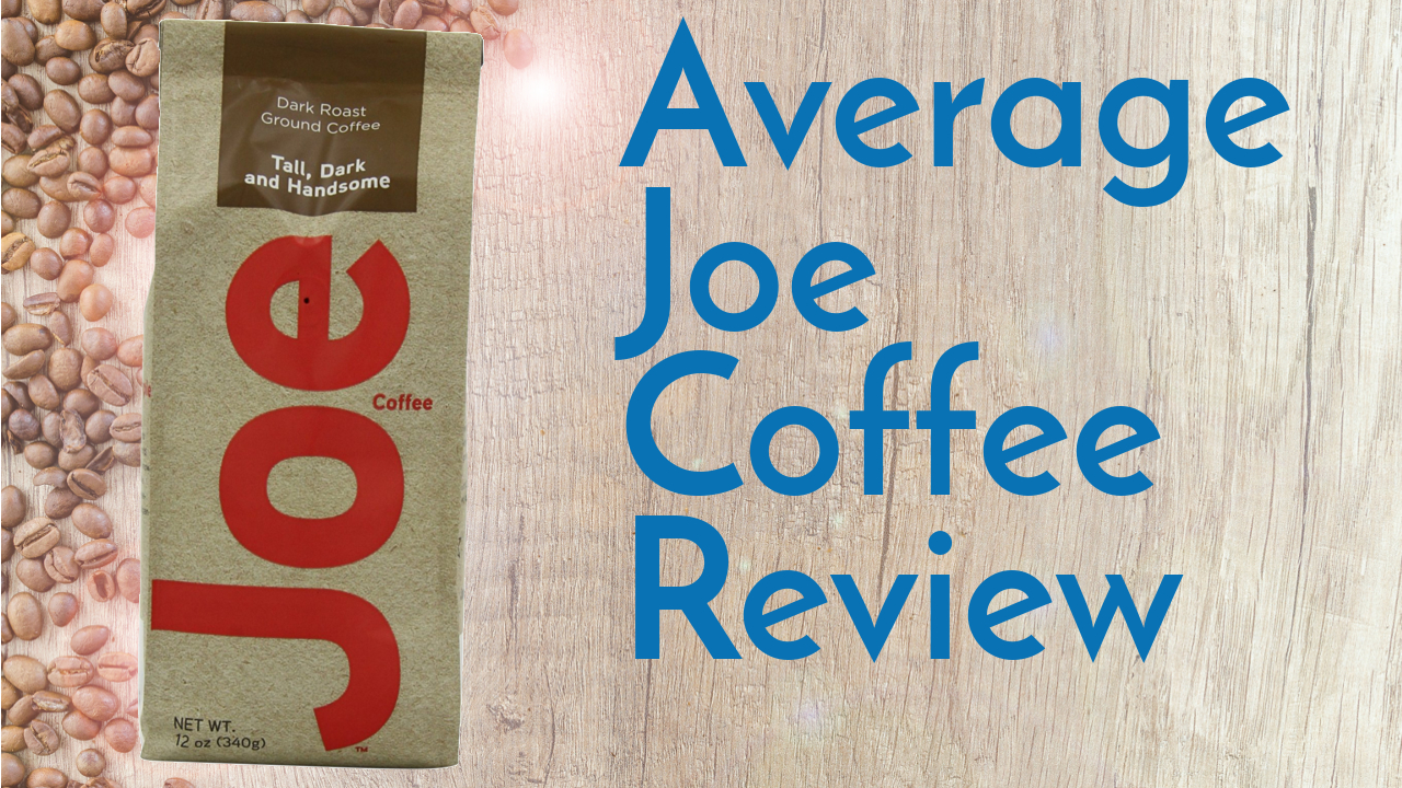 Video thumbnail for the review of Joe Coffee Tall, Dark and Handsome Dark Roast Coffee