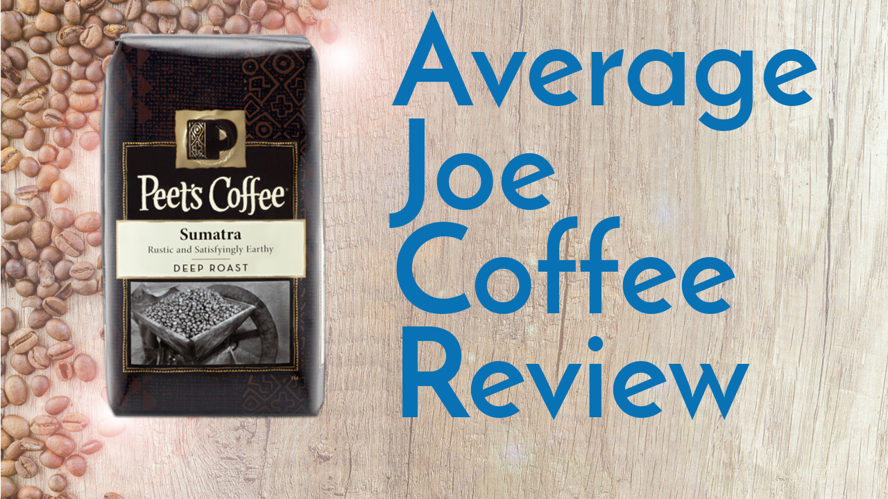 Video thumbnail for the review of Peets Sumatra coffee.