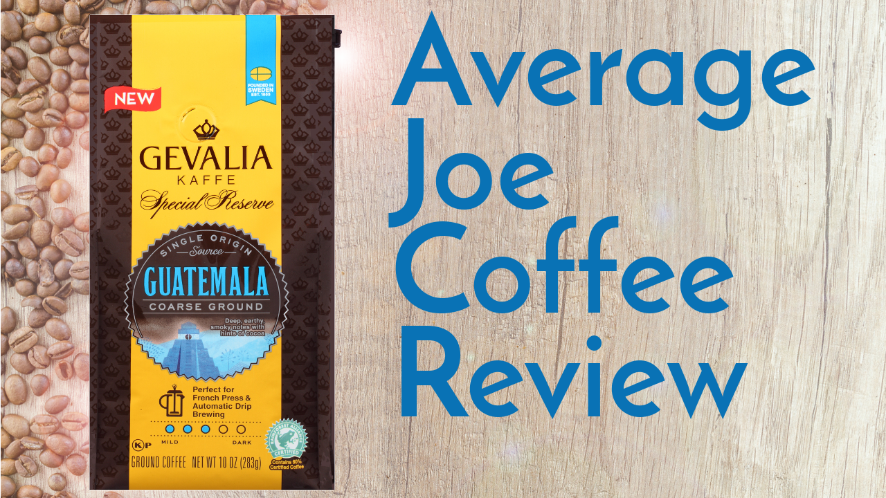Video thumbnail for the review of Gevalia Special Reserve Guatemala coffee.